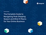 The Complete Guide to Navigating Peak Season The Complete Guide to Navigating Peak Season