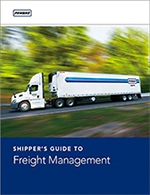 A Shipper’s Guide to Freight Management A Shipper’s Guide to Freight Management